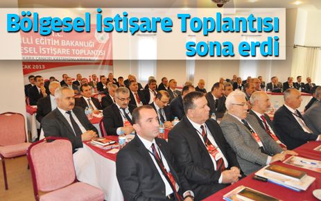 Bölgesel İstişare Toplantısı Sona Erdi