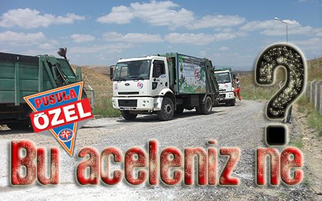 Bu aceleniz ne?