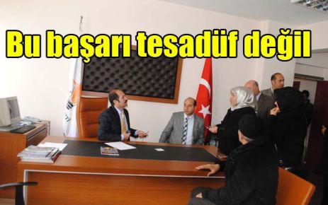 Bu başarı tesadüf değil