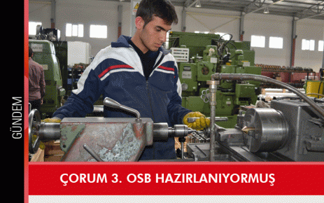 Çorum 3. OSB hazırlanıyormuş