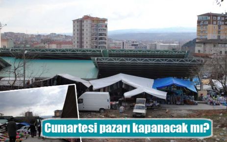 Cumartesi Pazarı kalkacak mı?