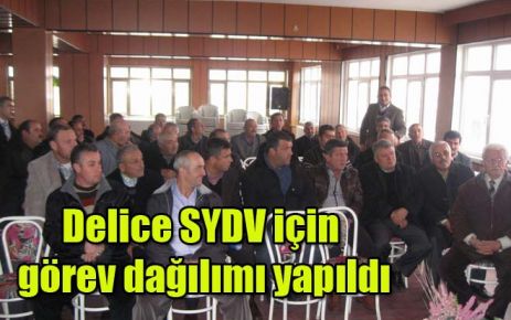 Delice SYDV için görev dağılımı yapıldı