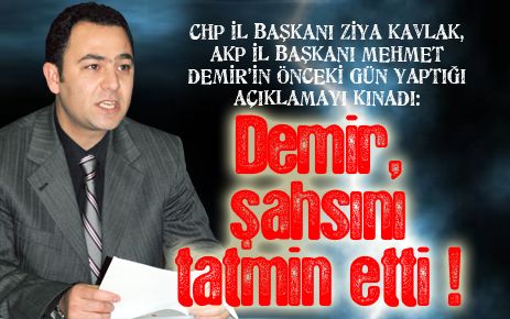 Demir, şahsını tatmin etti