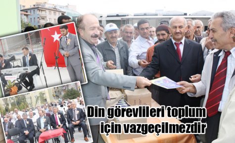 Din görevlileri toplum için vazgeçilmezdir