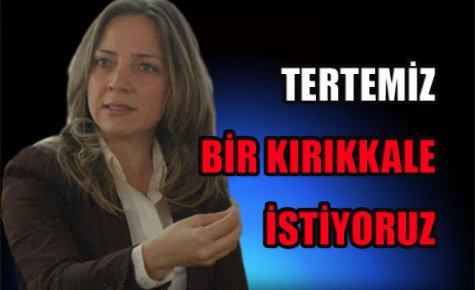 DUMANSIZ, TERTEMİZ BİR KIRIKKALE İSTİYORUZ