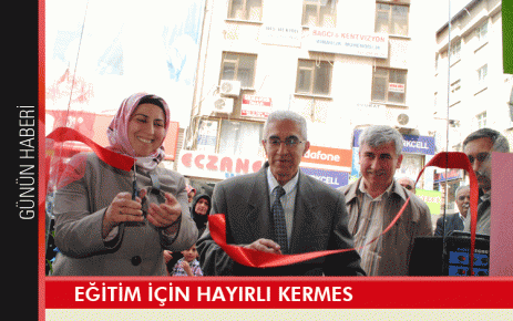 Eğitim için hayırlı kermes 