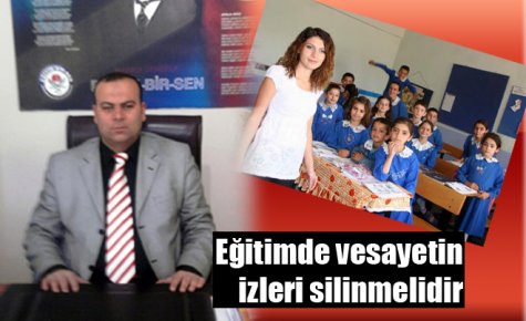 Eğitimde vesayetin izleri silinmelidir 