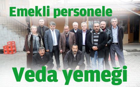 Emekli personele veda yemeği