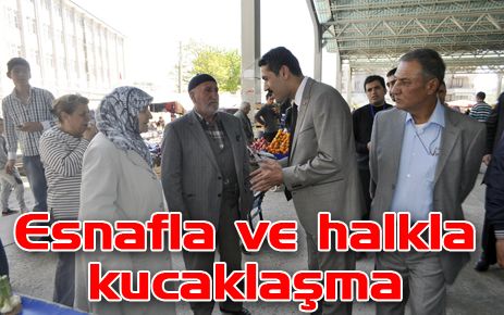 ?Esnafımızla Kucaklaştık?