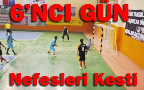 Futsal?ın 6?ncı günü nefesleri kesti