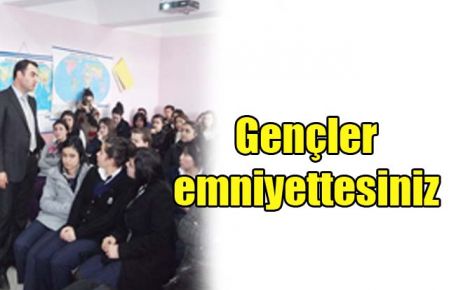 Gençler emniyettesiniz 