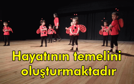 Hayatının temelini oluşturmaktadır