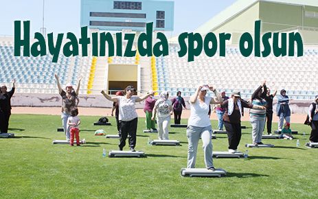 Hayatınızda spor olsun