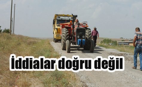 ?İDDİALAR DOĞRU DEĞİLDİR? 