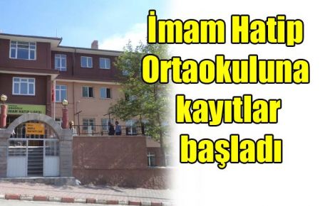 İmam Hatip Ortaokuluna kayıtlar başladı