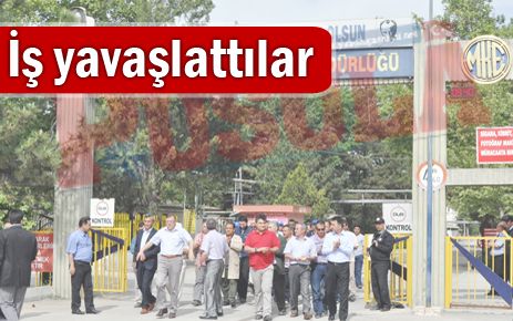 İş yavaşlatma eylemi yaptılar 