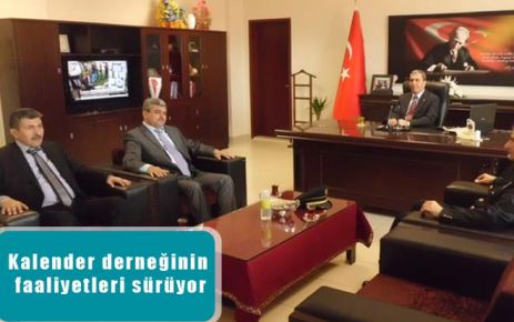 Kalender derneğinin faaliyetleri sürüyor