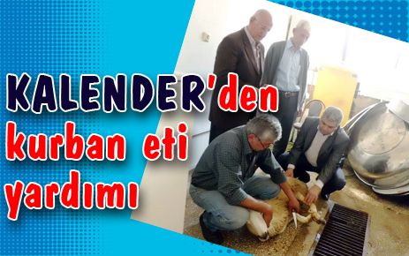 KALENDER?den kurban eti yardımı