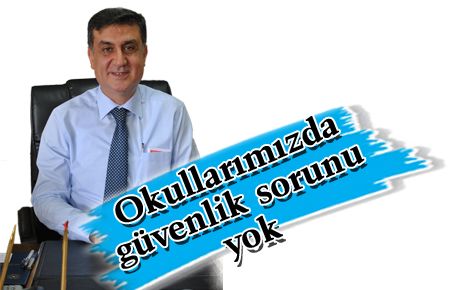 Kartal, ?Okullarımızda güvenlik sorunu yok?