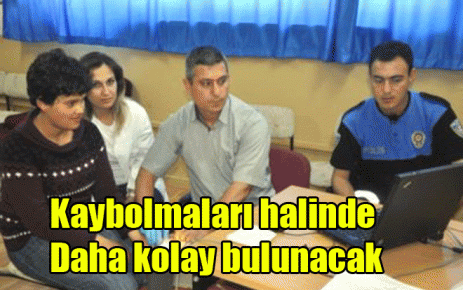 Kaybolmaları halinde Daha kolay bulunacak