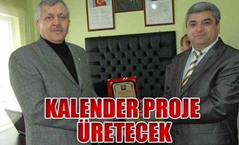 KIRATLI, KALENDER?DEN PROJE İSTEDİ