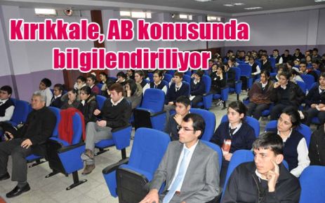 Kırıkkale, AB konusunda bilgilendiriliyor