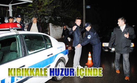 KIRIKKALE HUZUR İÇİNDE