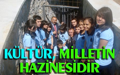 Kültür milletin hazinesidir