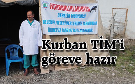 Kurban timi göreve hazır