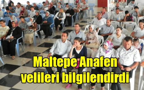 Maltepe Anafen velileri bilgilendirdi 