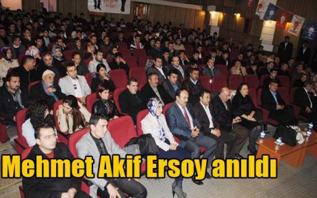 Mehmet Akif Ersoy anıldı 