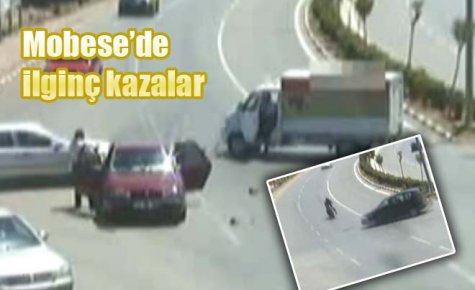 Mobese?de ilginç kazalar