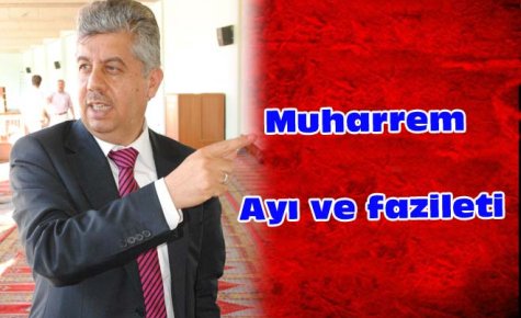 Muharrem Ayı ve fazileti