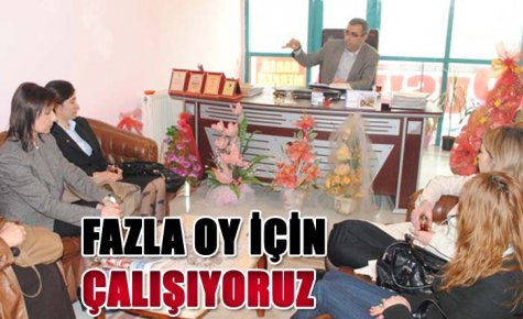 NE KADAR OY YÜKSELTİRİZ ONA ÇALIŞIYORUZ