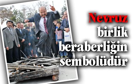 Nevruz beraberliğin simgesi