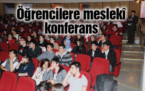 Öğrencilere mesleki Konferans