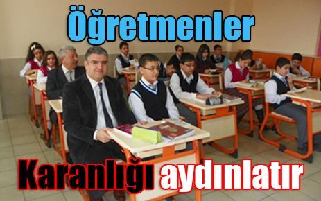 Öğretmenler karanlığı aydınlatır