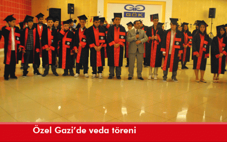 Özel Gazi?de veda töreni