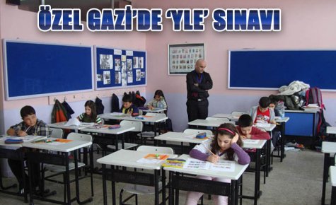 ÖZEL GAZİ?DE ?YLE? SINAVI 