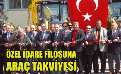 ÖZEL İDARE FİLOSUNA ARAÇ TAKVİYESİ 