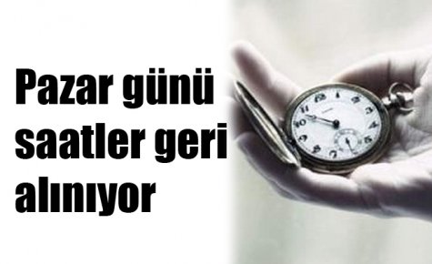 Pazar günü saatler geri alınıyor