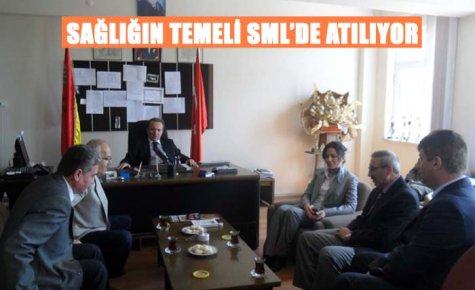 SAĞLIĞIN TEMELİ SML?DE ATILIYOR