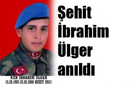 Şehit İbrahim Ülger anıldı