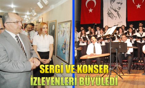 SERGİ VE KONSER İZLEYENLERİ BÜYÜLEDİ 