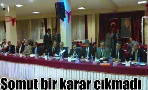 Somut bir karar çıkmadı