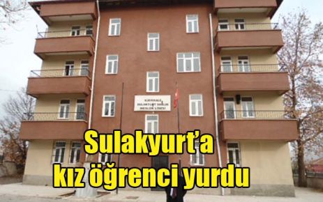 Sulakyurt?a kız öğrenci yurdu