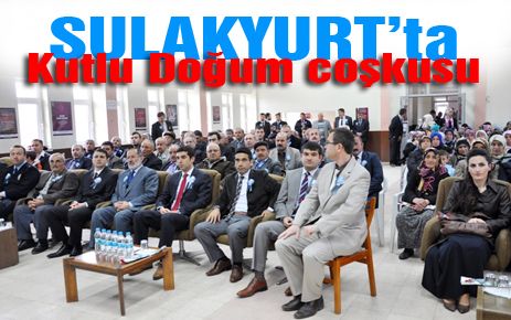 Sulakyurt?ta Kutlu Doğum coşkusu