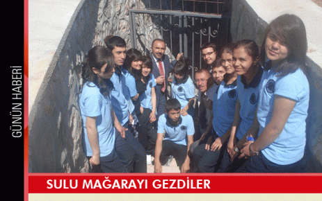 Sulu Mağarayı gezdiler