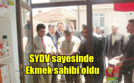 SYDV sayesinde Ekmek sahibi oldu