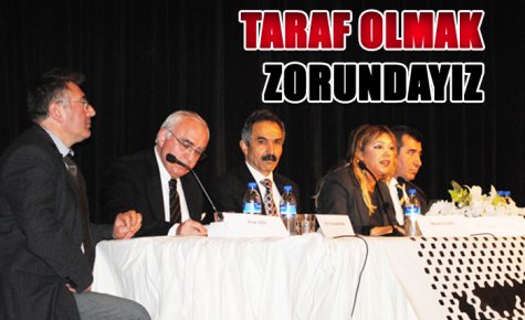 TARAF OLMAK ZORUNDAYIZ